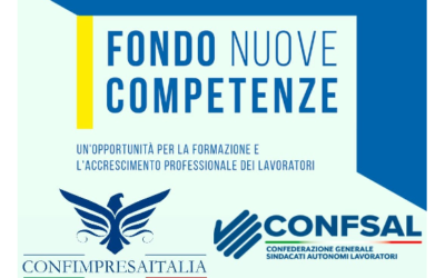 Fondo Nuove Competenze | Sottoscritti nuovi Accordi Sindacali Confimpresaitalia – Confsal